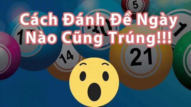 bo de tu 00 den 99 1 Thống kê những ngày đề về 99 tiếp theo cược thủ nên đánh con gì?